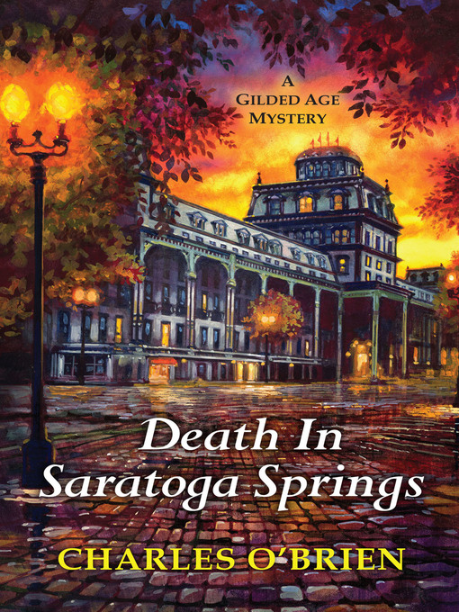 Title details for Death in Saratoga Springs by Charles O'Brien - Available
